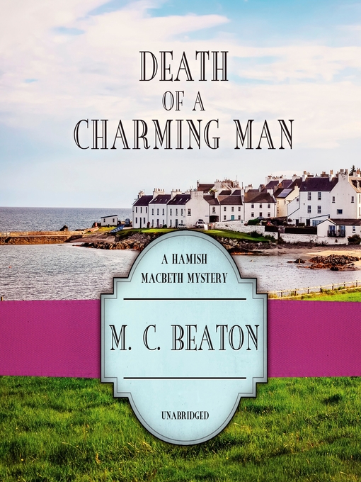 Title details for Death of a Charming Man by M. C. Beaton - Wait list